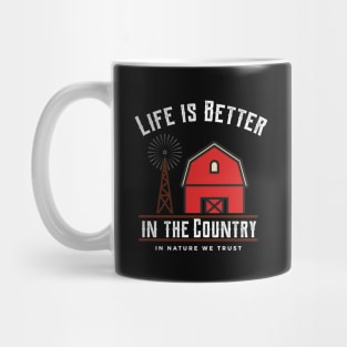 Life is Better in the Country Barn and Windmill Mug